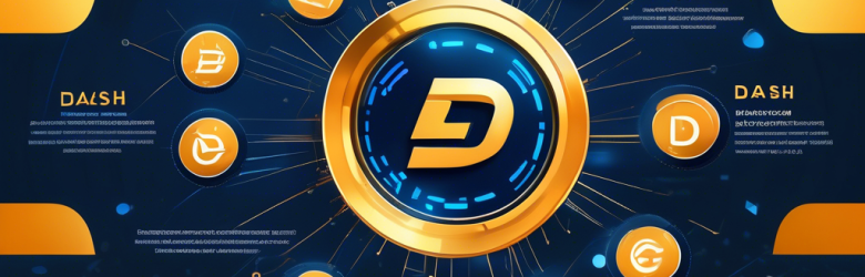 Create an informative and visually engaging infographic that illustrates the key features and benefits of Dash cryptocurrency. Include elements like the Dash logo, a digital representation of a decentralized network, and icons representing privacy, speed, and usability. Use a color palette of blue and gold to highlight the modern and innovative aspects of Dash. The background should have a tech-inspired design that conveys the concept of cryptocurrency and digital finance.